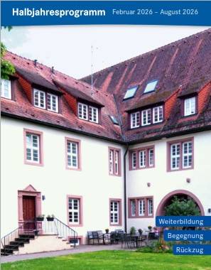Öffnet externen Link in einem neuen Fenster Quelle: Erzbischöfliches Seelsorgeamt Freiburg - Bildungshäuser und Familienferienstätten Titelbild 2026